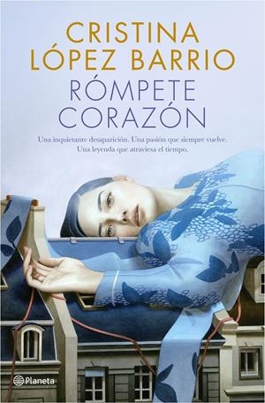 RÓMPETE, CORAZÓN | LÓPEZ BARRIO, CRISTINA