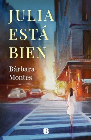 JULIA ESTÁ BIEN | MONTES, BÁRBARA