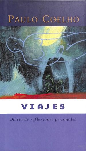 VIAJES (DIARIO DE REFLEXIONES) | COELHO, PAULO