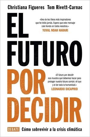 EL FUTURO POR DECIDIR | FIGUERES, CHRISTIANA / RIVETT-CARNAC, TOM