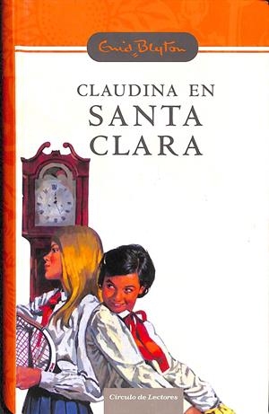 CLAUDINA EN SANTA CLARA  | ENID BLYTON