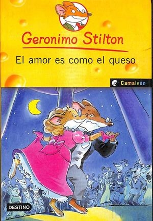 GERONIMO STILTON - EL AMOR ES COMO EL QUESO Nº 13 | STILTON, GERONIMO