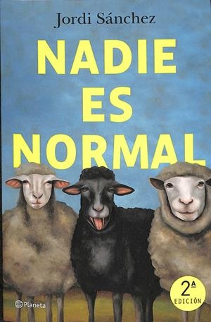 NADIE ES NORMAL | SÁNCHEZ ZARAGOZA, JORDI