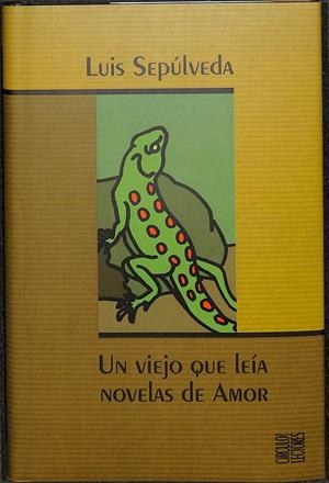 UN VIEJO QUE LEÍA NOVELAS DE AMOR | LUIS SEPÚLVEDA