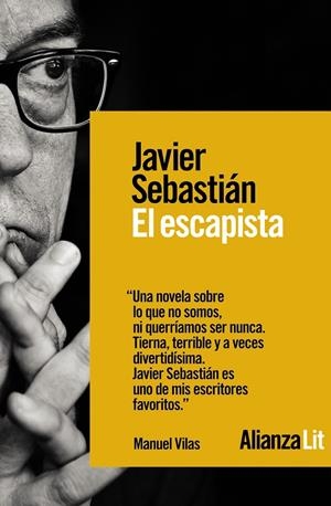 EL ESCAPISTA | SEBASTIÁN, JAVIER