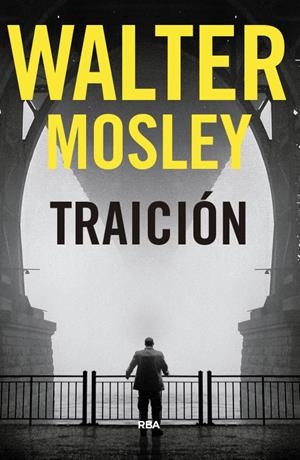 TRAICIÓN  | MOSLEY WALTER