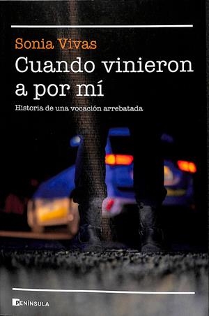 CUANDO VINIERON A POR MÍ | VIVAS, SONIA