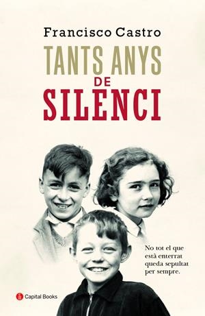 TANTS ANYS DE SILENCI (CATALÁN) | CASTRO VELOSO, FRANCISCO