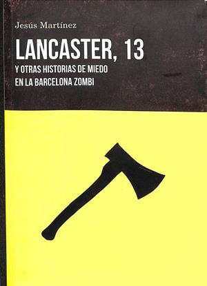 LANCASTER 13 | MARTÍNEZ JESÚS
