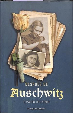 DESPUÉS DE AUSCHWITZ | EVA SCHLOSS