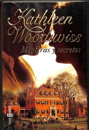 MENTIRAS Y SECRETOS | WOODIWISS, KATHLEEN E.