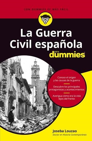 LA GUERRA CIVIL ESPAÑOLA PARA DUMMIES | LOUZAO, JOSEBA