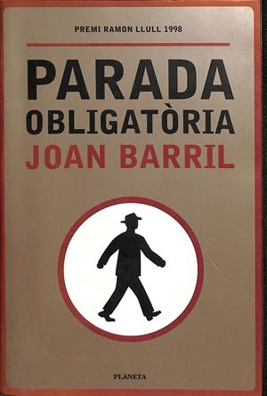 PARADA OBLIGATÒRIA (CATALÁN) | BARRIL CUXART, JOAN