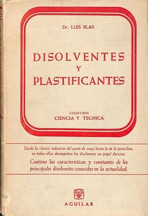 DISOLVEBNTES Y PLASTIFICANTES | DR. LUIS BLAS