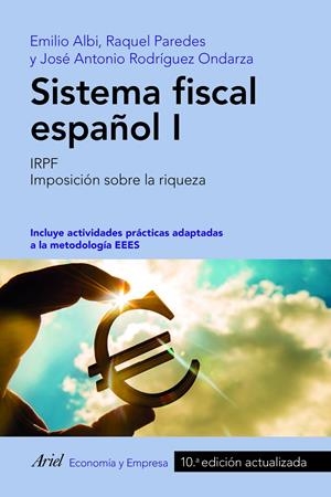 SISTEMA FISCAL ESPAÑOL I | ALBI, EMILIO / PAREDES, RAQUEL / RODRÍGUEZ ONDARZA, JOSÉ ANTONIO