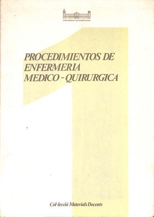 PROCEDIMIENTOS DE ENFERMERÍA MÉDICO-QUIRÚRGICA