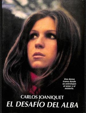 EL DESAFÍO DEL ALBA | JOANIQUET, CARLOS