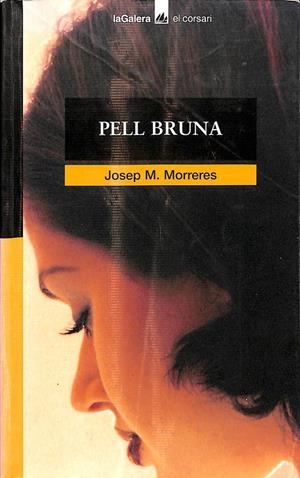 PELL BRUNA - (CATALÁN) | MORRERES BOIX, JOSEP MARIA