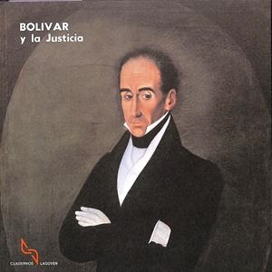 BOLIVAR Y LA JUSTICIA | TOMÁS POLANCO ALCÁNTARA