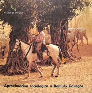 APROXIMACIÓN SOCIOLÓGICA A RÓMULO GALLEGOS