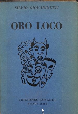 ORO LOCO Nº 10 | SILVIO GIOVANINETTI