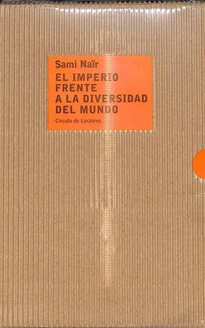 EL IMPERIO FRENTE A LA DIVERSIDAD DEL MUNDO - PRECINTADO | SAMI NAÏR