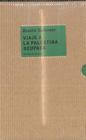 VIAJE A LA PALESTINA OCUPADA - PRECINTADO | DANIÈLE SALLENAVE