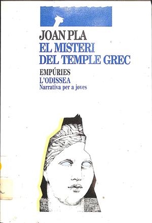 EL MISTERI DEL TEMPLE GREC - (CATALÁN) | PLA VILLAR, JOAN