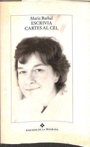 ESCRIVIA CARTES AL CEL (CATALÁN) | BARBAL FARRÉ, MARÍA