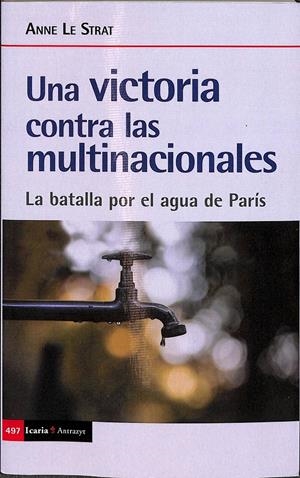 UNA VICTORIA CONTRA LAS MULTINACIONALES | LE STRAT, ANNE