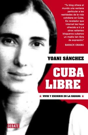CUBA LIBRE | SÁNCHEZ, YOANI