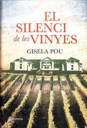 EL SILENCI DE LES VINYES (CATALÁN) | POU, GISELA