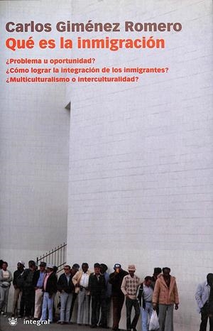 QUE ES LA INMIGRACION | GIMÉNEZ ROMERO, CARLOS