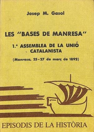 LES BASES DE MANRESA, (CATALÁN) | GASOL, JOSEP M.