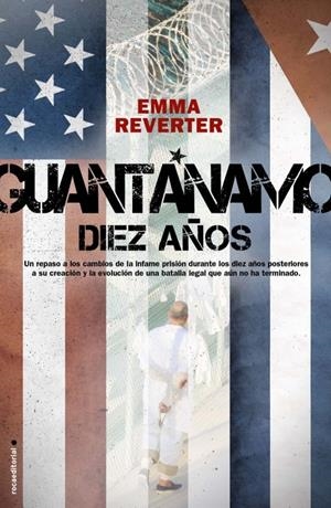 GUANTÁNAMO DIEZ AÑOS | REVERTER, EMMA