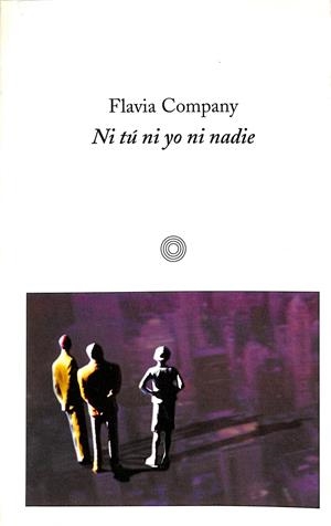 NI TÚ, NI YO, NI NADIE | COMPANY FLAVIA