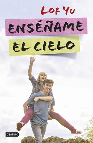 ENSÉÑAME EL CIELO | LOF YU