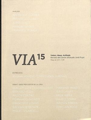 VIA 15 VALORS, IDEES, ACTITUDS REVISTA DEL CENTRE D'ESTUDIS JORDI PUJOL (CATALÁN) | ANRES F. COOPER, FRANCESC CLARET, JORDI IGUAL...
