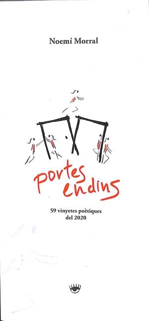 PORTES ENDINS (CATALÁN) | MORRAL PALACIO, NOEMÍ