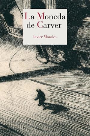 LA MONEDA DE CARVER | MORALES, JAVIER