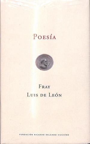 FRAY LUIS DE LEÓN POESÍA (PRECINTADO) | FRAY LUIS DE LEÓN