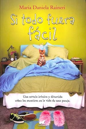 SI TODO FUERA FÁCIL | RAINERI, MARIA DANIELA