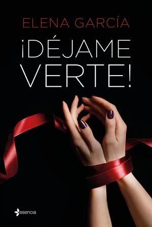 ¡DÉJAME VERTE! | GARCÍA, ELENA