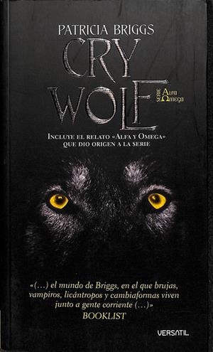 SERIE ALFA OMEGA 1 - CRY WOLF | BRIGGS PATRICIA