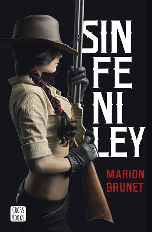 SIN FE NI LEY | BRUNET, MARION