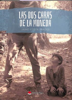 LAS DOS CARAS DE LA MONEDA  | COSTA PRADES, JAIME