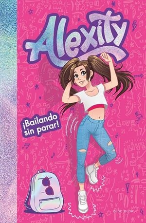 ¡BAILANDO SIN PARAR! (ALEXITY 1) | ALEXITY,