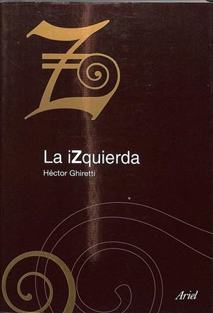LA IZQUIERDA | GHIRETTI, HECTOR