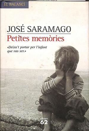 PETITES MEMÒRIES (CATALÁN) | SARAMAGO, JOSÉ