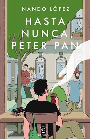HASTA NUNCA, PETER PAN | LÓPEZ, NANDO